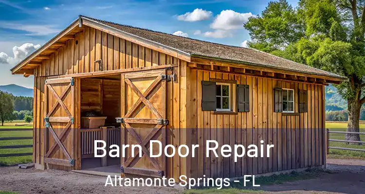Barn Door Repair Altamonte Springs - FL